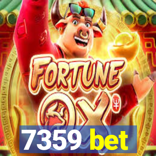 7359 bet